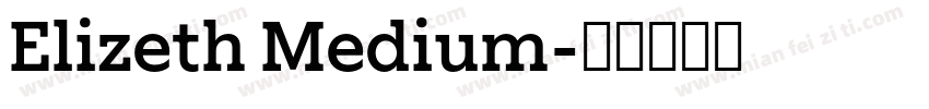 Elizeth Medium字体转换